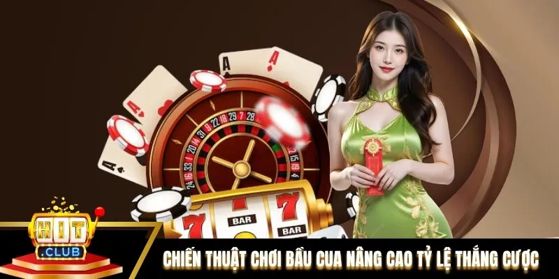 Chiến thuật chơi Bầu Cua nâng cao tỷ lệ thắng cược Chiến thuật chơi Bầu Cua nâng cao tỷ lệ thắng cược