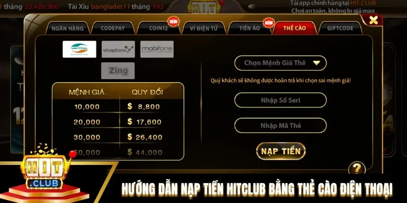 Hướng dẫn nạp tiền Hitclub bằng thẻ cào điện thoại dễ dàng